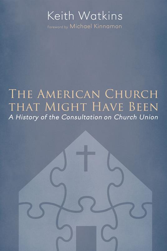 The American Church that Might Have Been