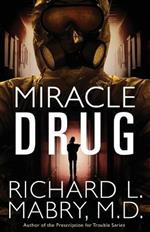 Miracle Drug