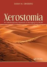 Xerostomia: An Interdisciplinary Approach to Managing Dry Mouth