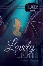 Lovely Light: The Cambions Book 2