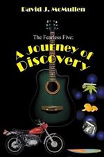 The Fearless Five: A Journey of Discovery