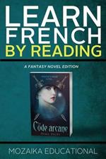 Learn French: By Reading Fantasy