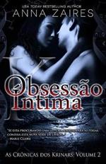 Obsessao Intima (As Cronicas dos Krinars: Volume 2)