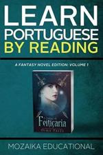 Learn Portuguese: By Reading Fantasy