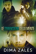 Le dimensioni della mente 0, 1 e 2