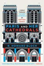 Paris and Her Cathedrals