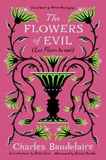 The Flowers of Evil: (Les Fleurs du mal)