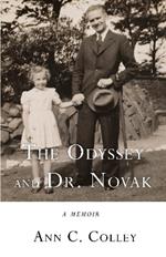 The Odyssey and Dr. Novak: A Memoir