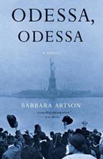 Odessa, Odessa: A Novel