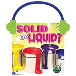 Solid or Liquid?