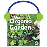 Our Organic Garden