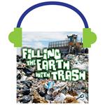 Filling the Earth with Trash