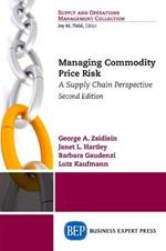 Managing Commodity Price Risk: A Supply Chain Perspective