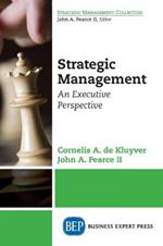 Strategic Management: An Executive Perspective