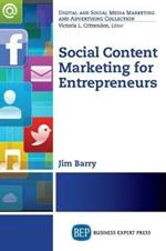 Social Content Marketing for Entrepreneurs