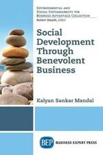 Social Development Through Benevolent Business