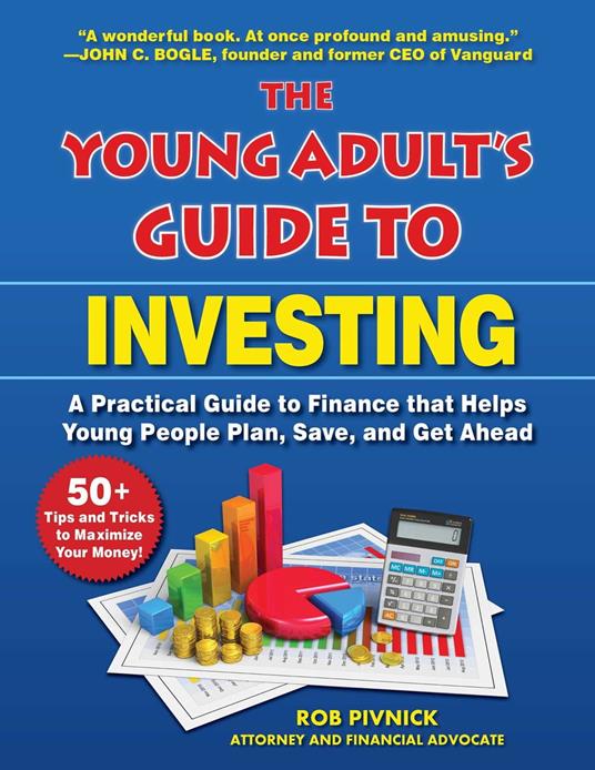 The Young Adult's Guide to Investing - Rob Pivnick - ebook