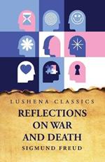 Reflections on War and Death