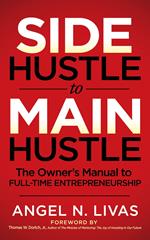 Side Hustle to Main Hustle