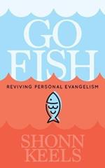 Go Fish.: Reviving Personal Evangelism