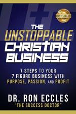 The Unstoppable Christian Business