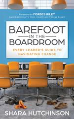 Barefoot in the Boardroom