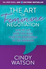 The Art of Feminine Negotiation