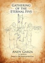 The Gathering of the Eternal Five