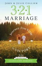 321 Marriage Leader Guide: Journey from Vow to Victory