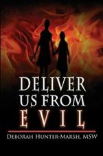 Deliver Us from Evil