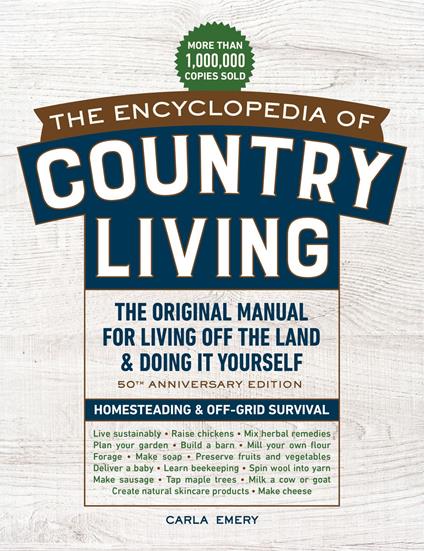 The Encyclopedia of Country Living, 50th Anniversary Edition