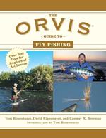 The Orvis Guide to Fly Fishing