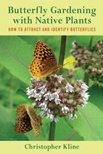 Butterfly Gardening with Native Plants