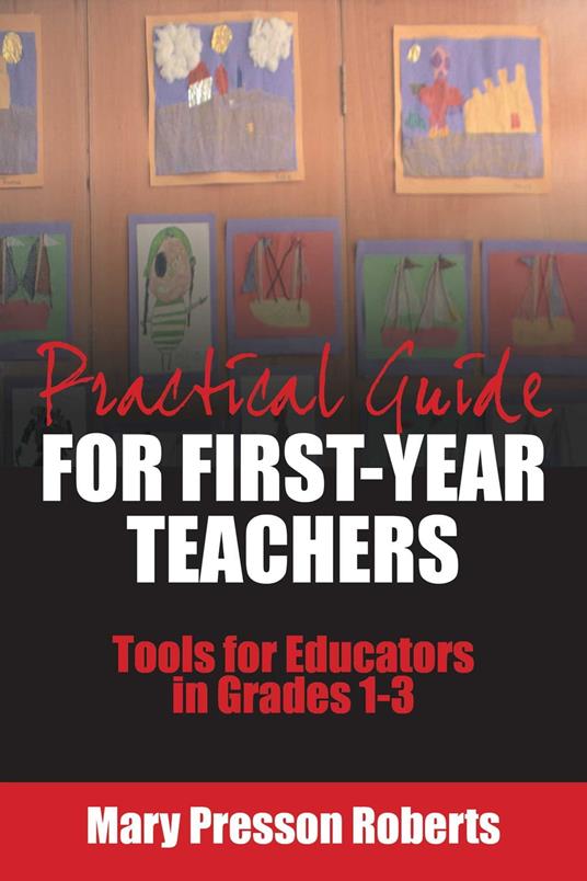 Practical Guide for First-Year Teachers