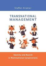 Transnational Management: Identity and Nunchi in MultinationalCorporations