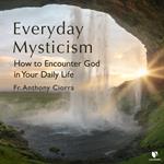 Everyday Mysticism