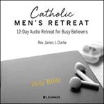 Catholic Men's Retreat