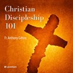 Christian Discipleship 101