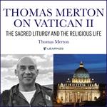 Thomas Merton on Vatican II