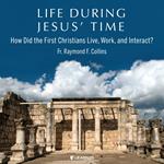 Life During Jesus' Time