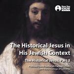 Historical Jesus in His Jewish Context, The