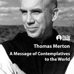 Message of Contemplatives to the World, A