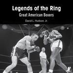 Legends of the Ring: Great American Boxers