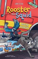 Rooster and Squid: Missing Magpies