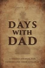 Days With Dad: Shared Journal for Fathers and Their Children