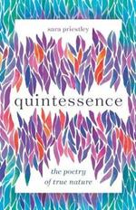 Quintessence: The Poetry of True Nature