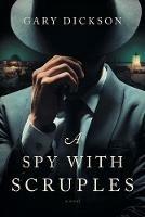 A Spy with Scruples