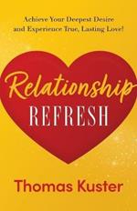 Relationship Refresh