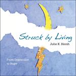 Struck By Living