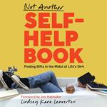 Not Another Self-Help Book